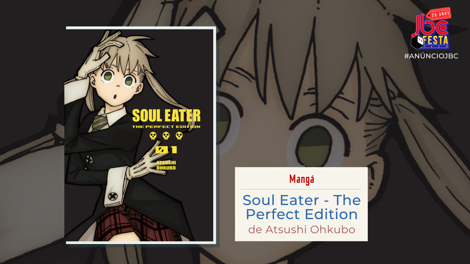 Soul Eater Perfect Edition #02 - Mangás JBC