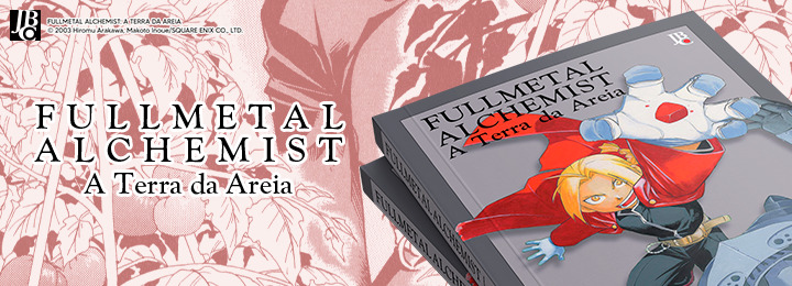 Lançamento JBC – Fullmetal Alchemist – A Terra da Areia - Editora JBC