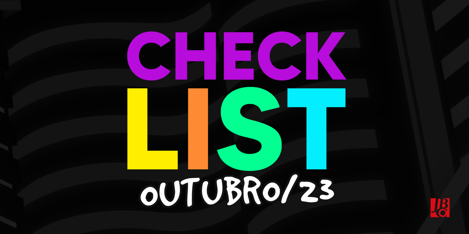 Checklist outubro de 2023 – Editora JBC