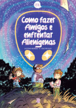 capa de Como Fazer Amigos e Enfrentar Alienígenas