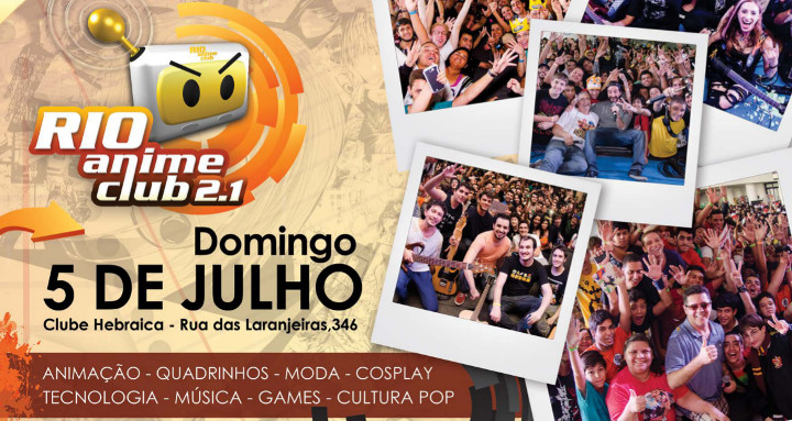 Animação S.A.: Rio Anime Club 2.1 Acontece no Próximo Domingo no