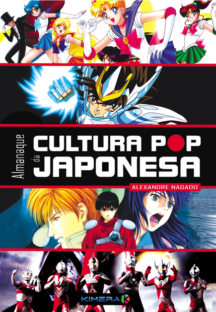 Capa do livro Cultura Pop Japonesa, de Alexandre Nagado