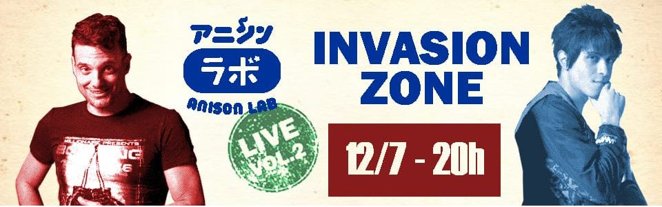 Show Anison Lab LIVE - Vol.2 Invasion Zone - Made in Japan