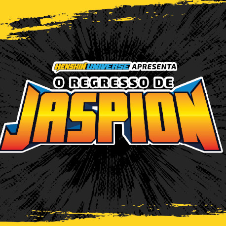 O Regresso de Jaspion - status de produção - AkibaSpace